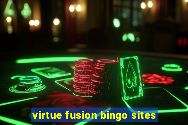 virtue fusion bingo sites